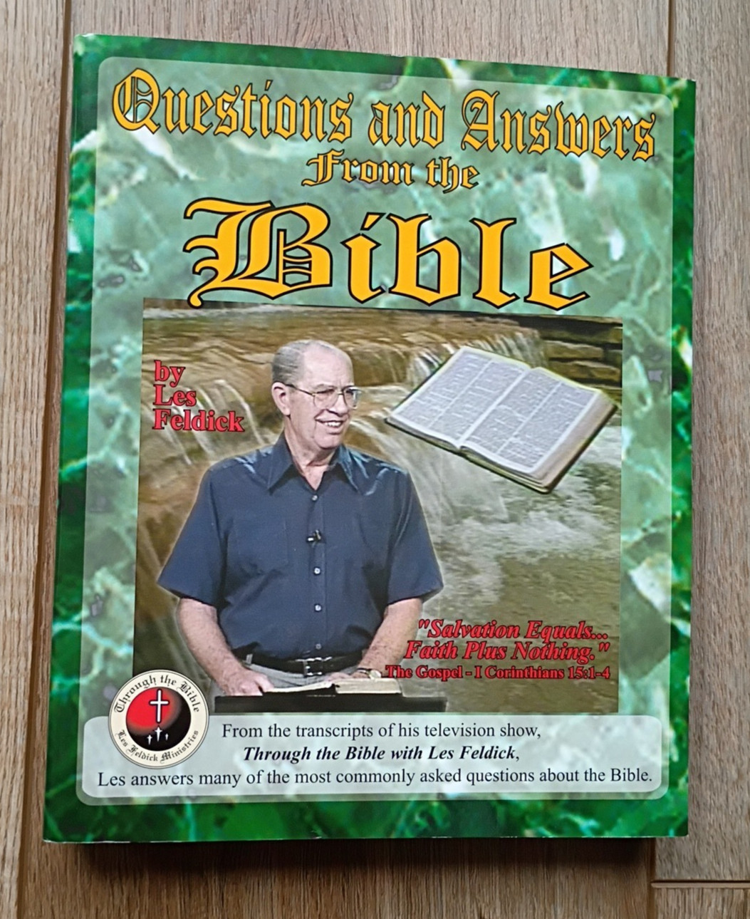 Questions And Answers From The Bible By Les Feldick 364 Pages