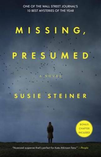 Missing, Presumed: A Novel – Paperback By Steiner, Susie – GOOD