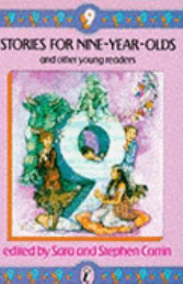 STORIES FOR NINE-YEAR-OLDS and Other Young Readers by See Title