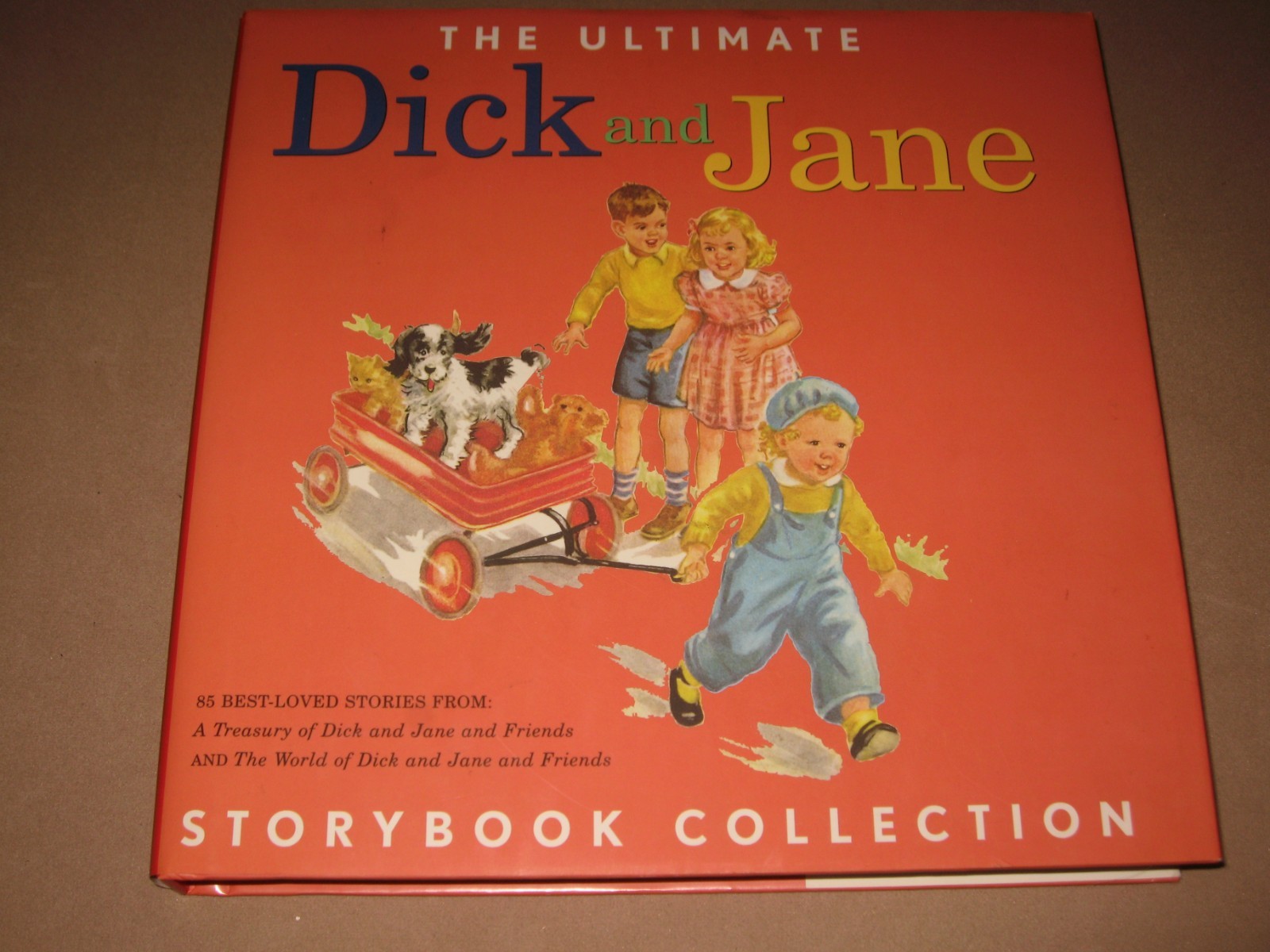 The Ultimate Dick and Jane Storybook Collection – Hardcover with Dust Jacket