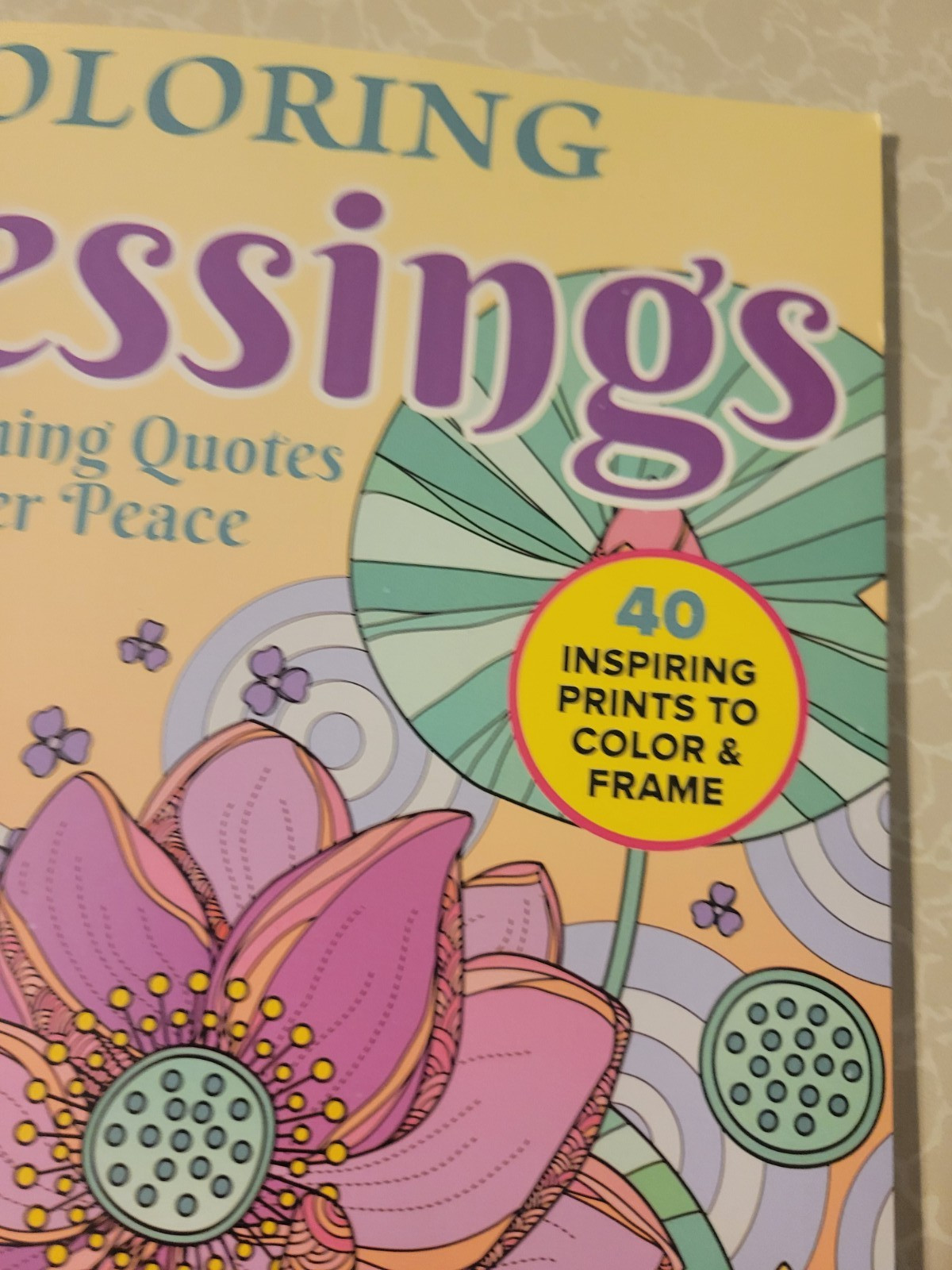 Coloring Blessings Coloring Book 2026 – 40 Inspiring Prints To Color & Frame