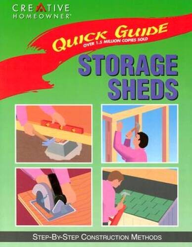 Quick Guide: Storage Sheds: Step-by-Step Construction Methods – ACCEPTABLE