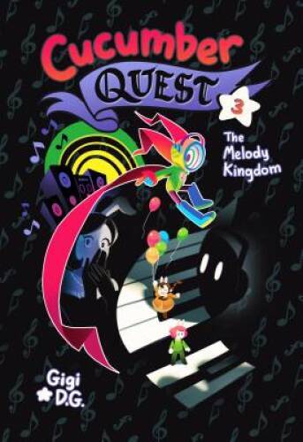 Cucumber Quest: The Melody Kingdom – Paperback By D.G., Gigi – GOOD