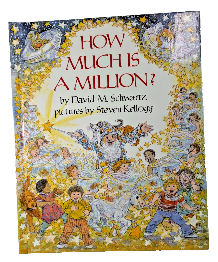 How Much Is a Million?: A – Hardback By Schwartz, David M. – Excellent