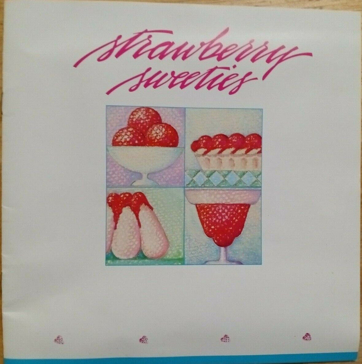 Recipe Booklet Strawberry Sweeties Delicious Desserts Frozen Strawberries 11pp