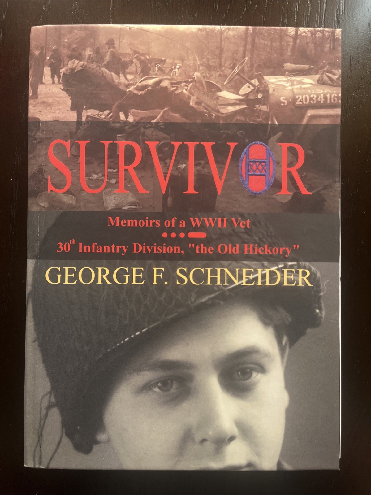 Survivor : Memoirs of a WWII Vet by George F. Schneider (2016, Hardcover) VGC