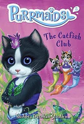 Purrmaids #2: The Catfish Club – paperback, 9781524701642, Sudipta Bardhan-Quall