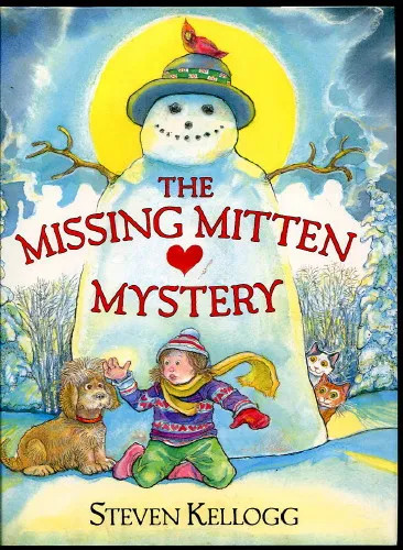 SIGNED Steven Kellogg MISSING MITTEN MYSTERY w/Sketch NICE Illus. 2000 HC/DJ VTG