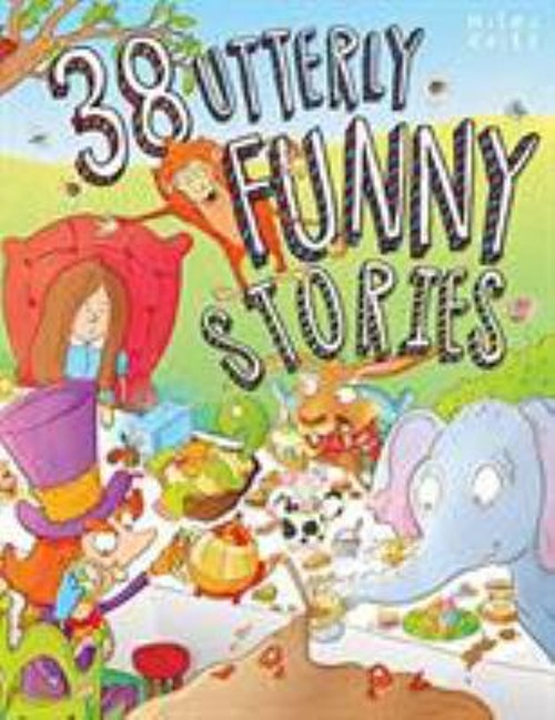 38 Utterly Funny Stories – 384 Pages Paperback Kelly MILES