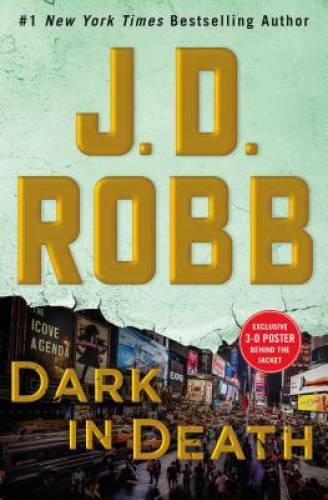 Dark in Death: An Eve Dallas Novel (In Death, Book 46) – Hardcover – GOOD