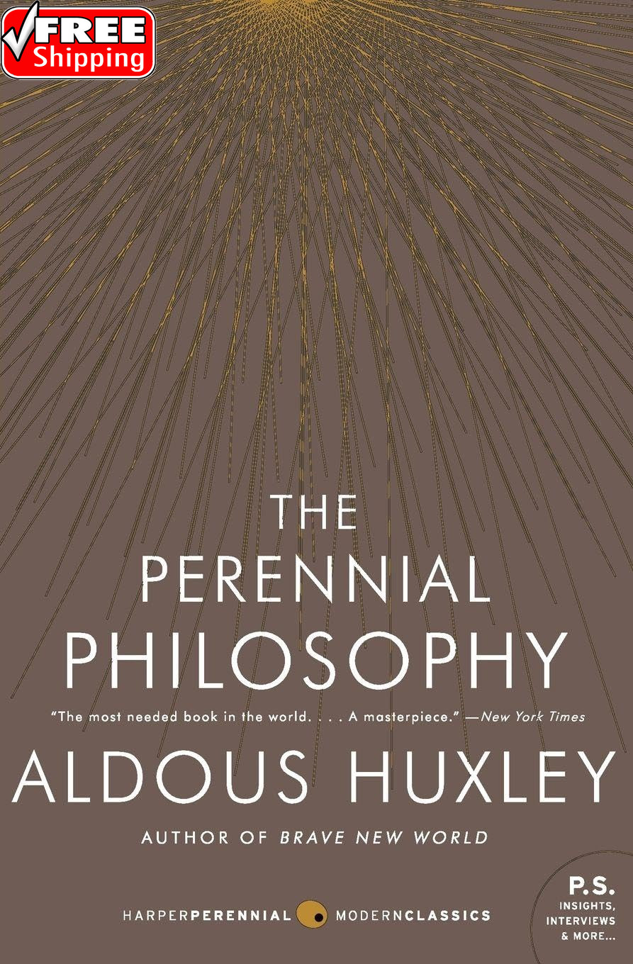 The Perennial Philosophy: a Study of Universal Mystical Philosophy (Harper Peren
