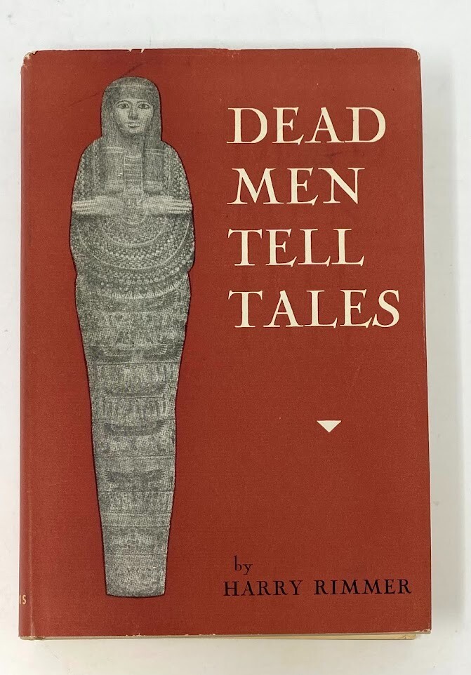 Dead Men Tell Tales by Harry Rimmer
