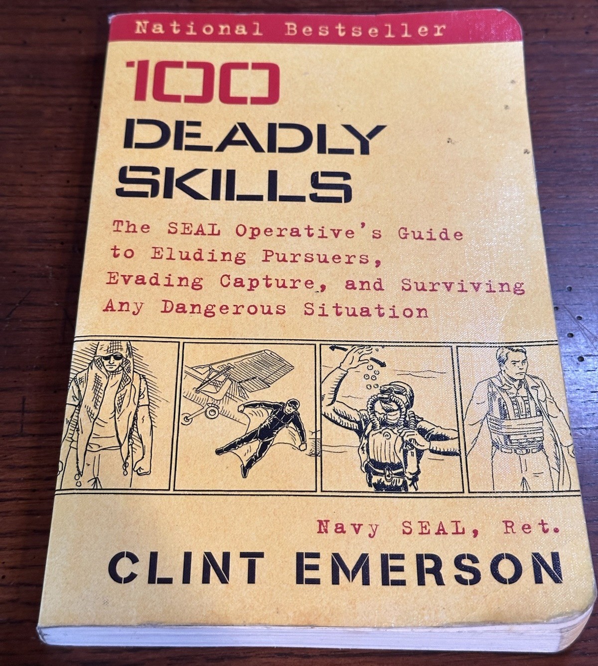 100 Deadly Skills: The NAVY SEAL Operative’s Guide by Clint Emerson 2015 PB