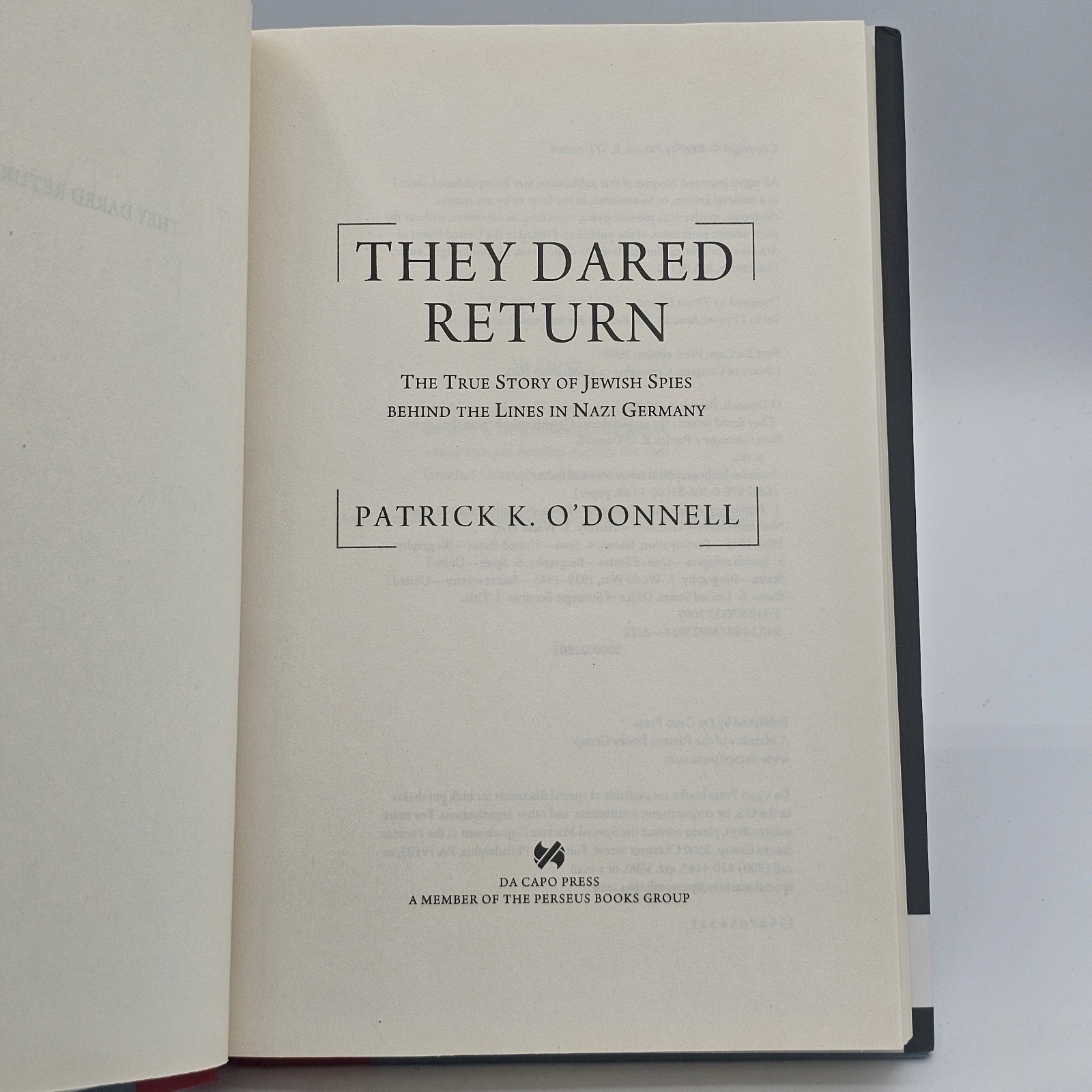 They Dared Return O’Donnell 2009 HC w/DJ WWII Jewish Spies History