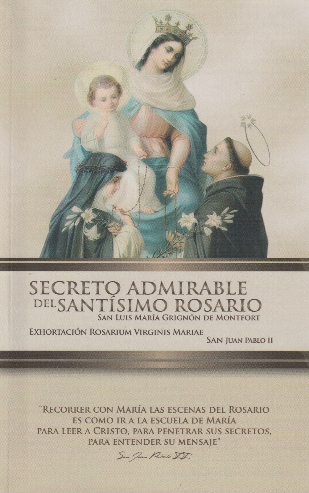 SECRETO ADMIRABLE DEL SANTISIMO ROSARIO