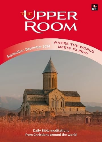 The Upper Room September-December 2024: Where the world … Paperback / softback