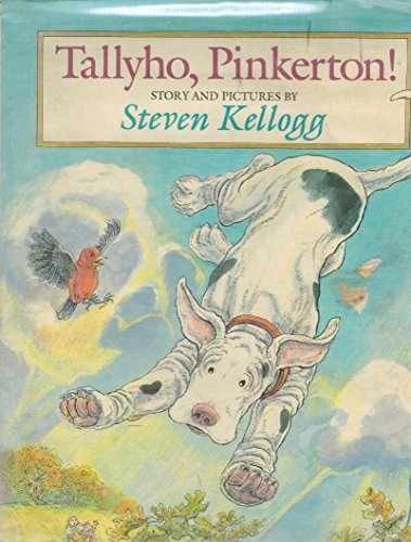 Tallyho, Pinkerton! – Hardcover, by Kellogg Steven – Acceptable