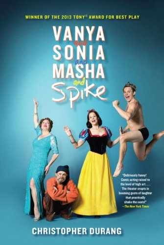 Vanya and Sonia and Masha and – Paperback, by Durang Christopher – Very Good