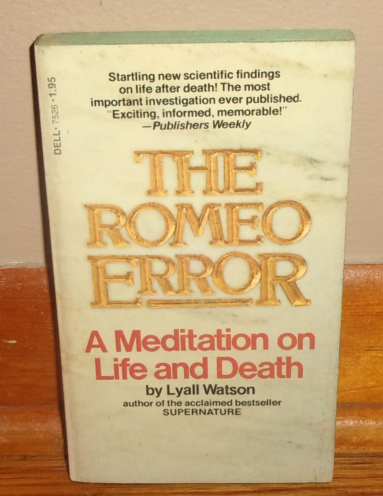 THE ROMEO ERROR-A Meditation on Life & Death-LYALL WATSON-1st Printing SUPERB!