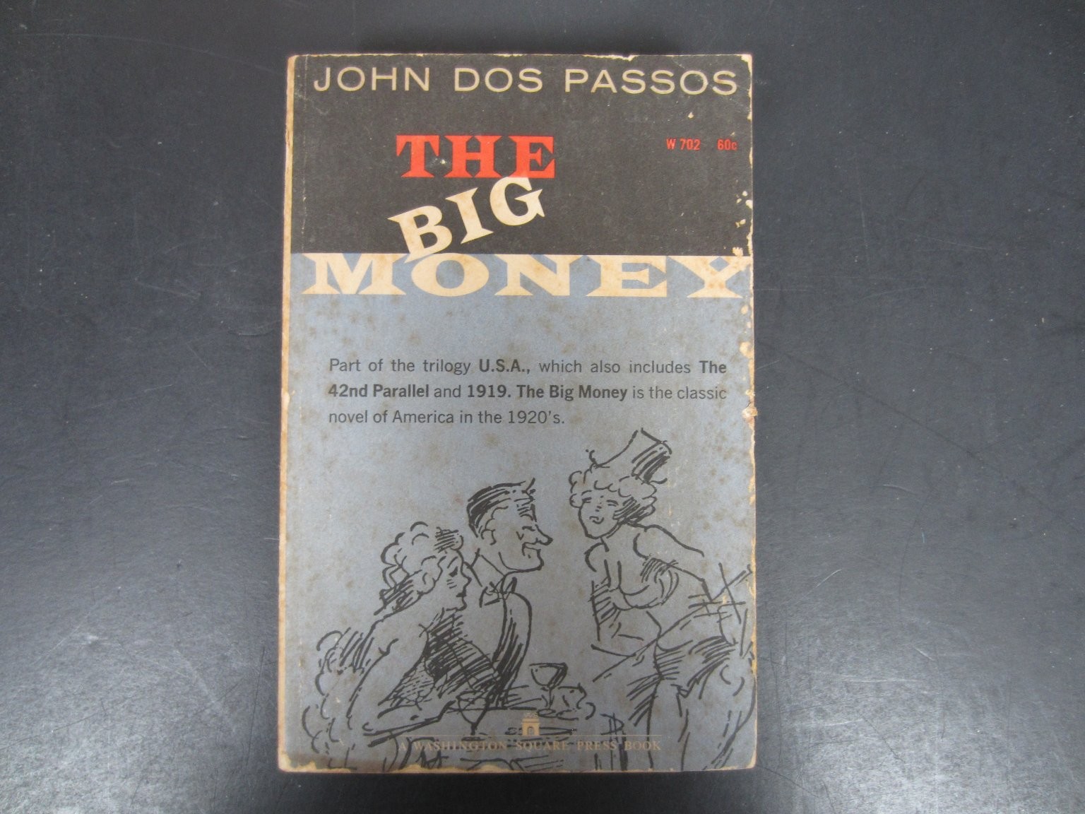 The Big Money John Dos Passos 1961 Washington Square Press Illustrated Classic