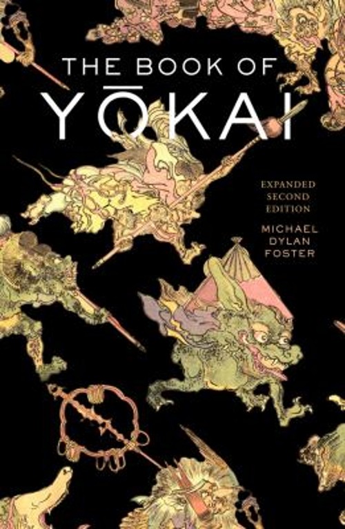 The Book of Yokai, Expanded Second Edition : Mysterious Creatures