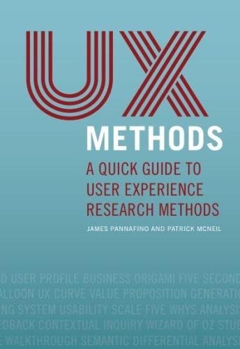 UX Methods: A Quick Guide to User Experience Research Methods – paperback Pa…