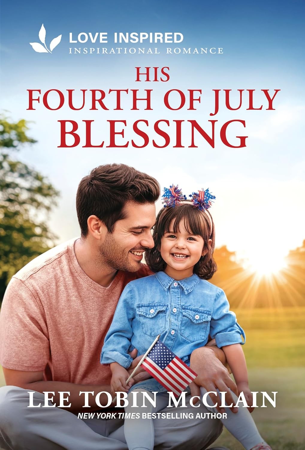 His Fourth of July Blessing: An Uplifting Inspirational R Mass Market Paperbound
