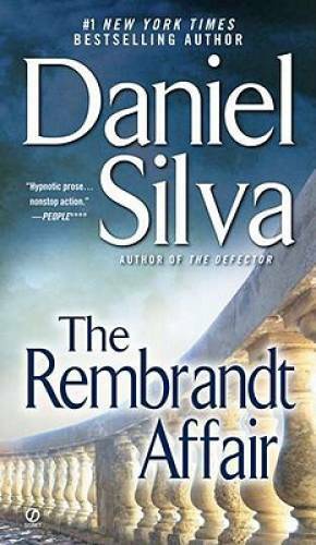 The Rembrandt Affair (Gabriel Allon) – Paperback By Silva, Daniel – GOOD