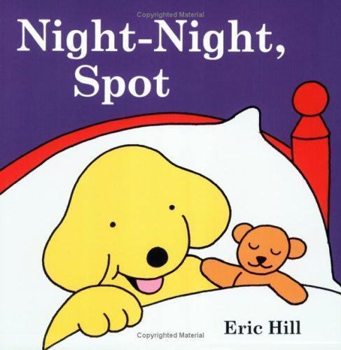 Night-Night, Spot – Eric Hill, 0448438100, paperback, new