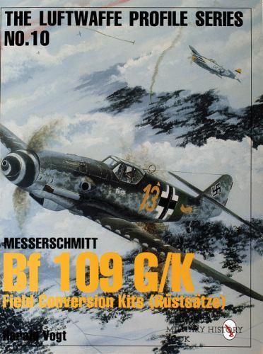 Messerschmitt Bf 109 G/K: Rustsatz Kits and Rustsatz Designations (Luftwaffe Pro