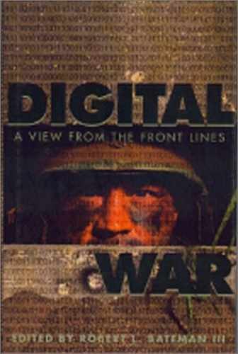 Digital War: A View from the Front – Hardcover, by Bateman Robert – Very Good g