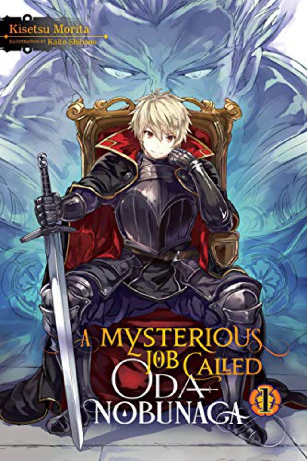 A Mysterious Job Called Oda Nobunaga Vol 1 Light Novel Manga Graphic Novel Comic