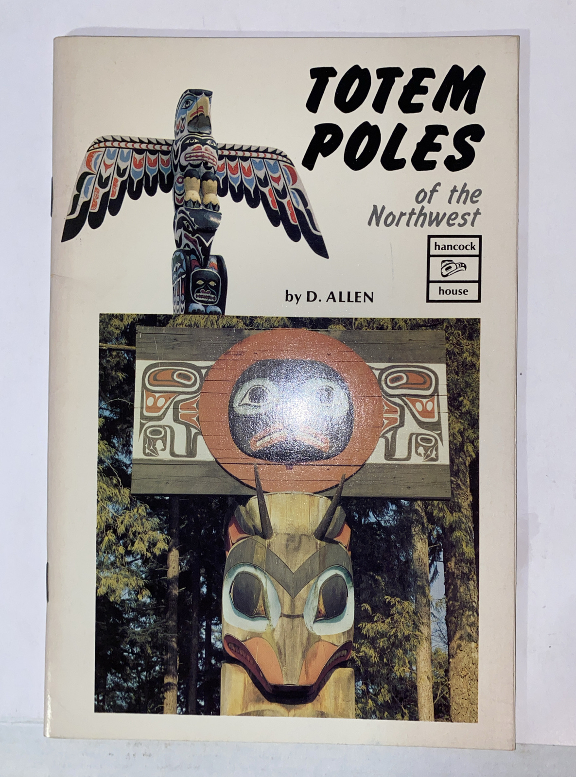 Act Ser.: Totem Poles of the Northwest by D. Allen (1977, Trade Paperback)