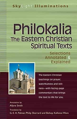 Philokalia―The Eastern Christian Spiritual Texts: – Paperback – Very Good