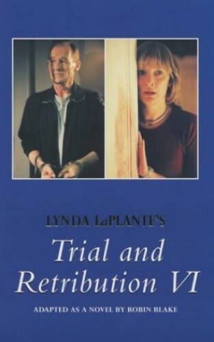 Trial and Retribution: No.6 by La Plante, Lynda 0330412663 The Fast Free
