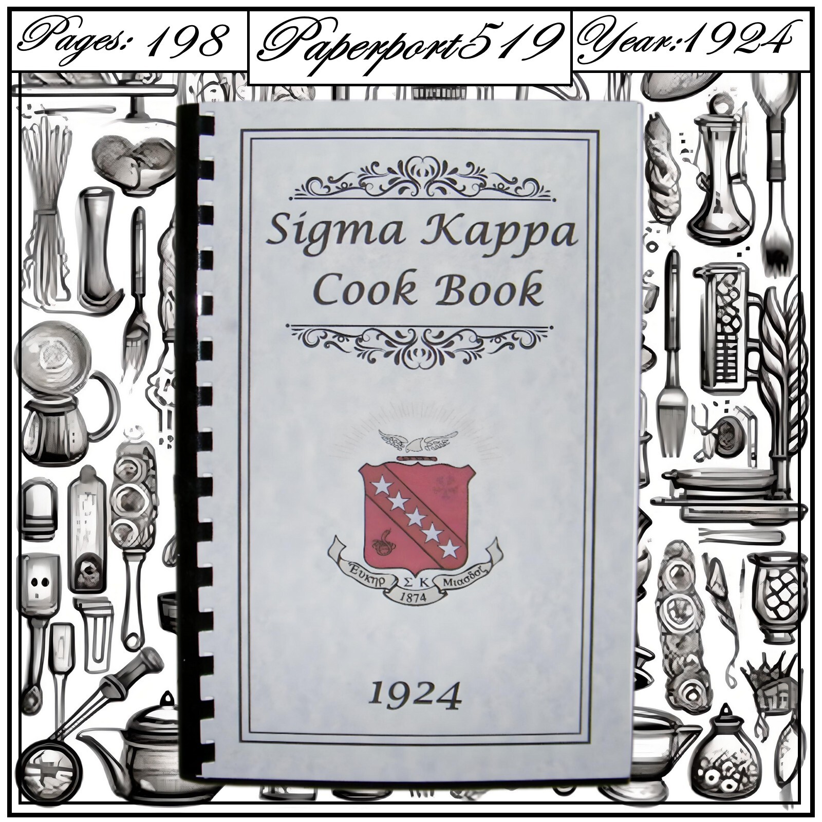 1924 Sigma Kappa Vintage Cookbook (Iota Chapter) 198 Pages