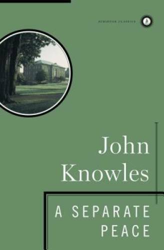 A Separate Peace (Scribner Classics) – Hardcover By John Knowles – GOOD
