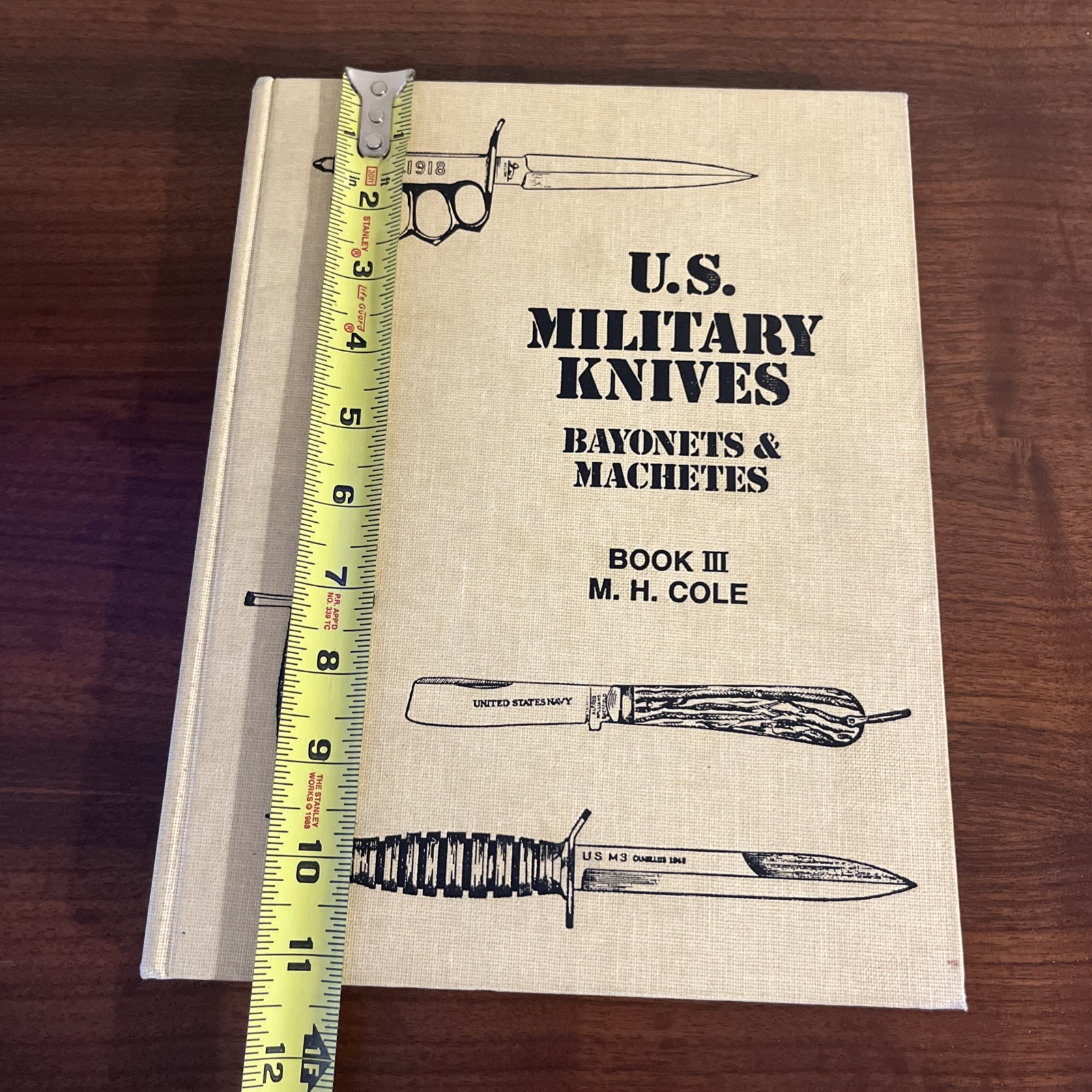U.S. Military Knives Bayonets & Machetes Book III by M.H. Cole 4th Printing 1987