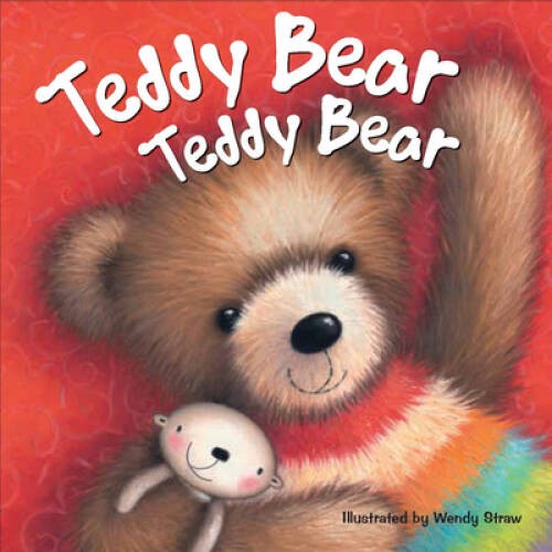 Teddy Bear, Teddy Bear (Wendy Straws Nursery Rhyme Collection) – GOOD