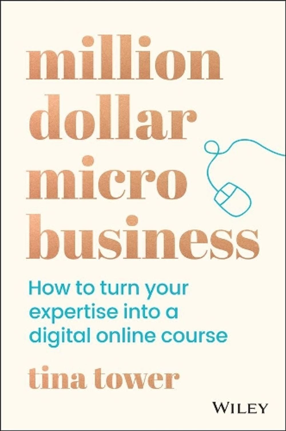 Million Dollar Micro Business: How to Turn Your Expertise into a Digital Online