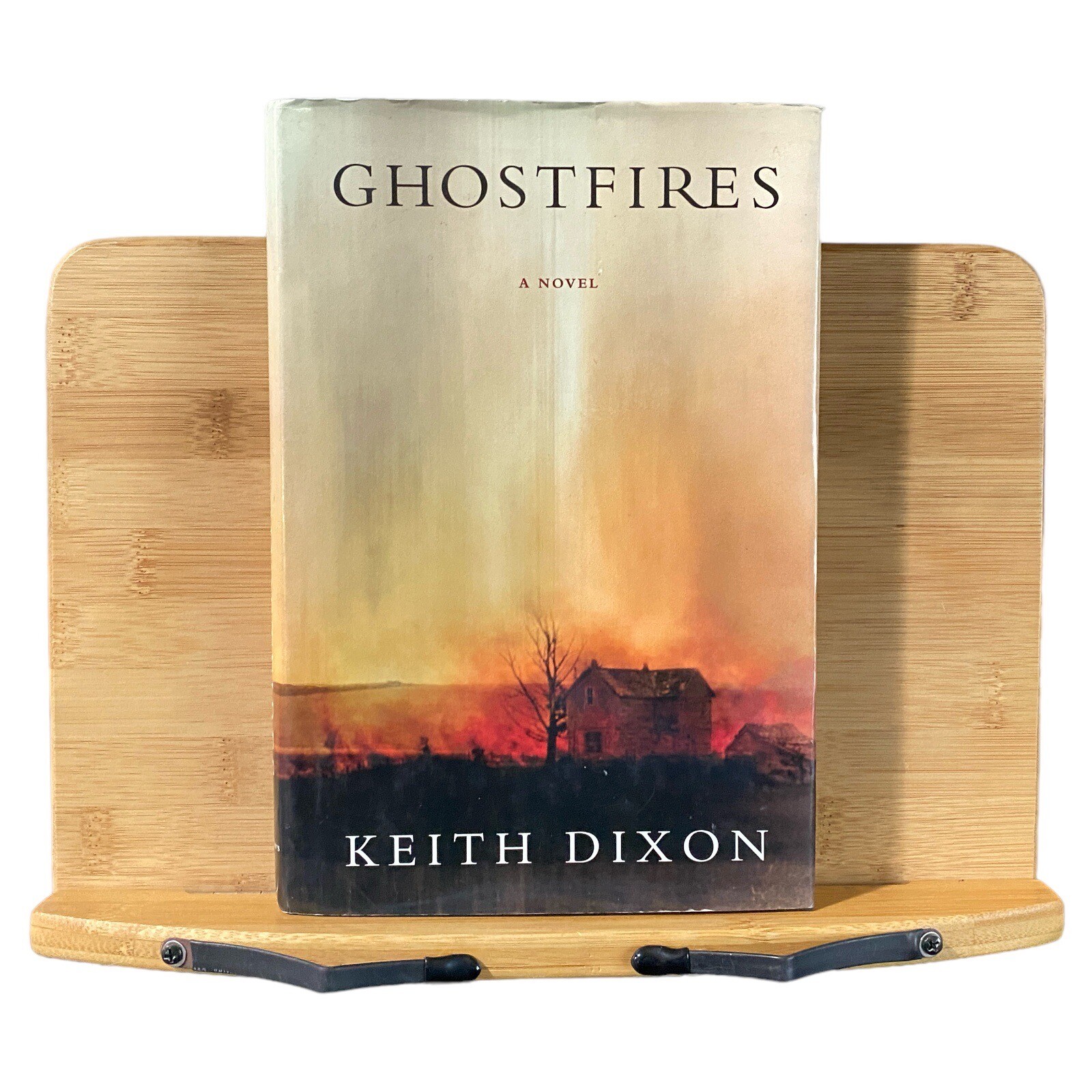Ghostfires A Novel Hardcover by Keith Dixon St. Martin Press 1st Edition Good
