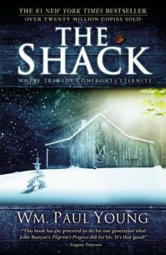 The Shack: Where Tragedy Confronts Eternity – Paperback – VERY GOOD