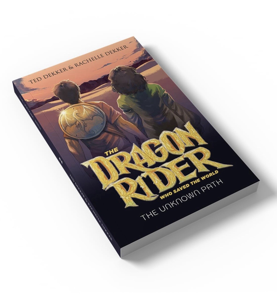 NEW The Dragon Rider Who Saved the World. #2 THE UNKNOWN PATH. Ted Dekker. 2024