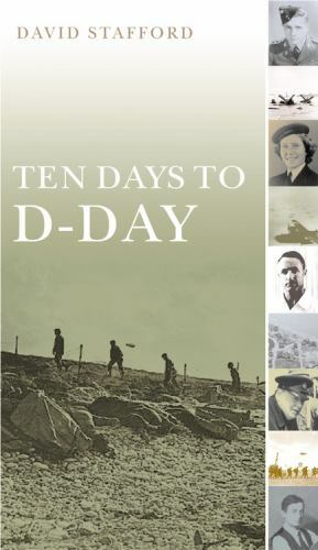 $3 Book! ~ Ten Days to D-Day ~ David Stafford ~ HC ~ DJ ~ VG