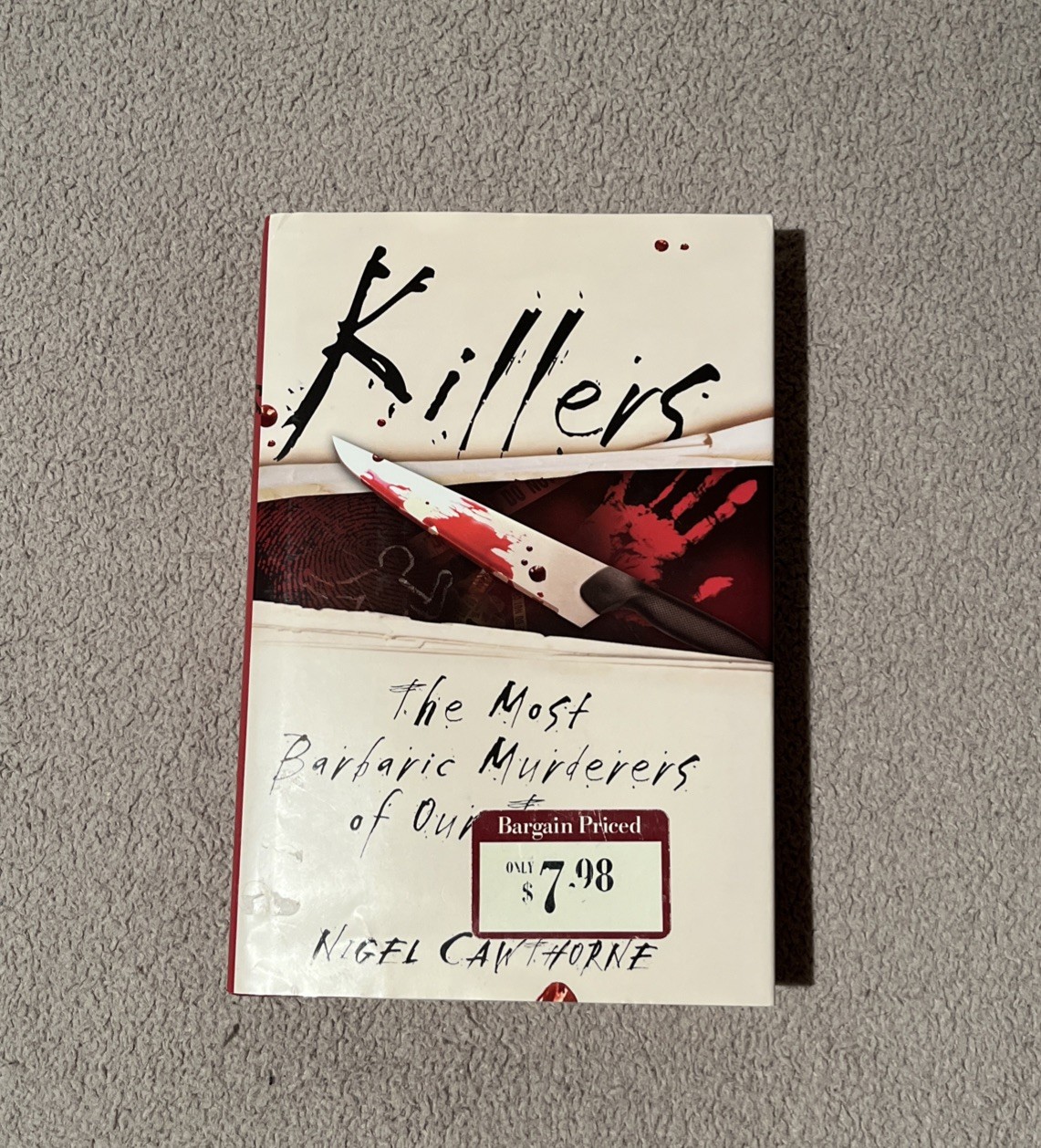 Killers by Nigel Cawthorne (Hardcover)