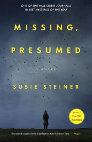 Missing, Presumed: A Novel – Paperback By Steiner, Susie – ACCEPTABLE