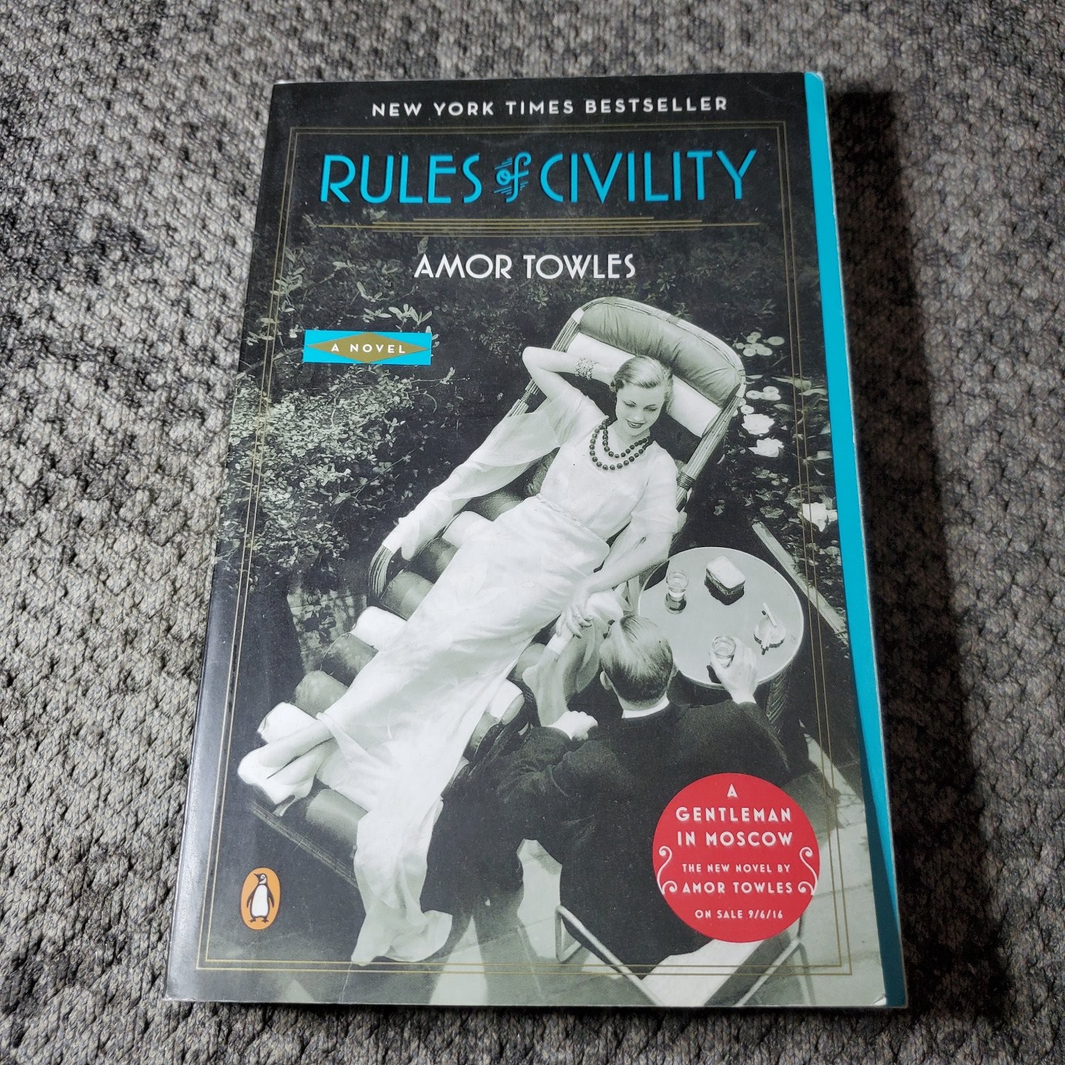 Rules of Civility Amor Towles 2011 Fiction Novel Trade Paperback Book