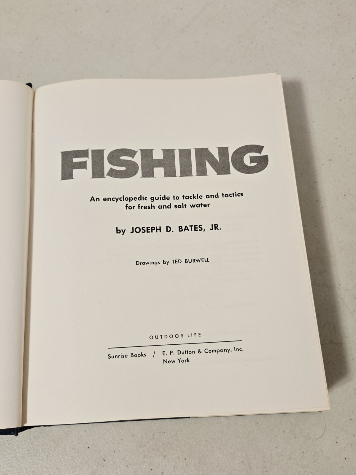FISHING: An Outdoor Life Book An Encyclopedic Guide 7th Printing 1981 HCDJ