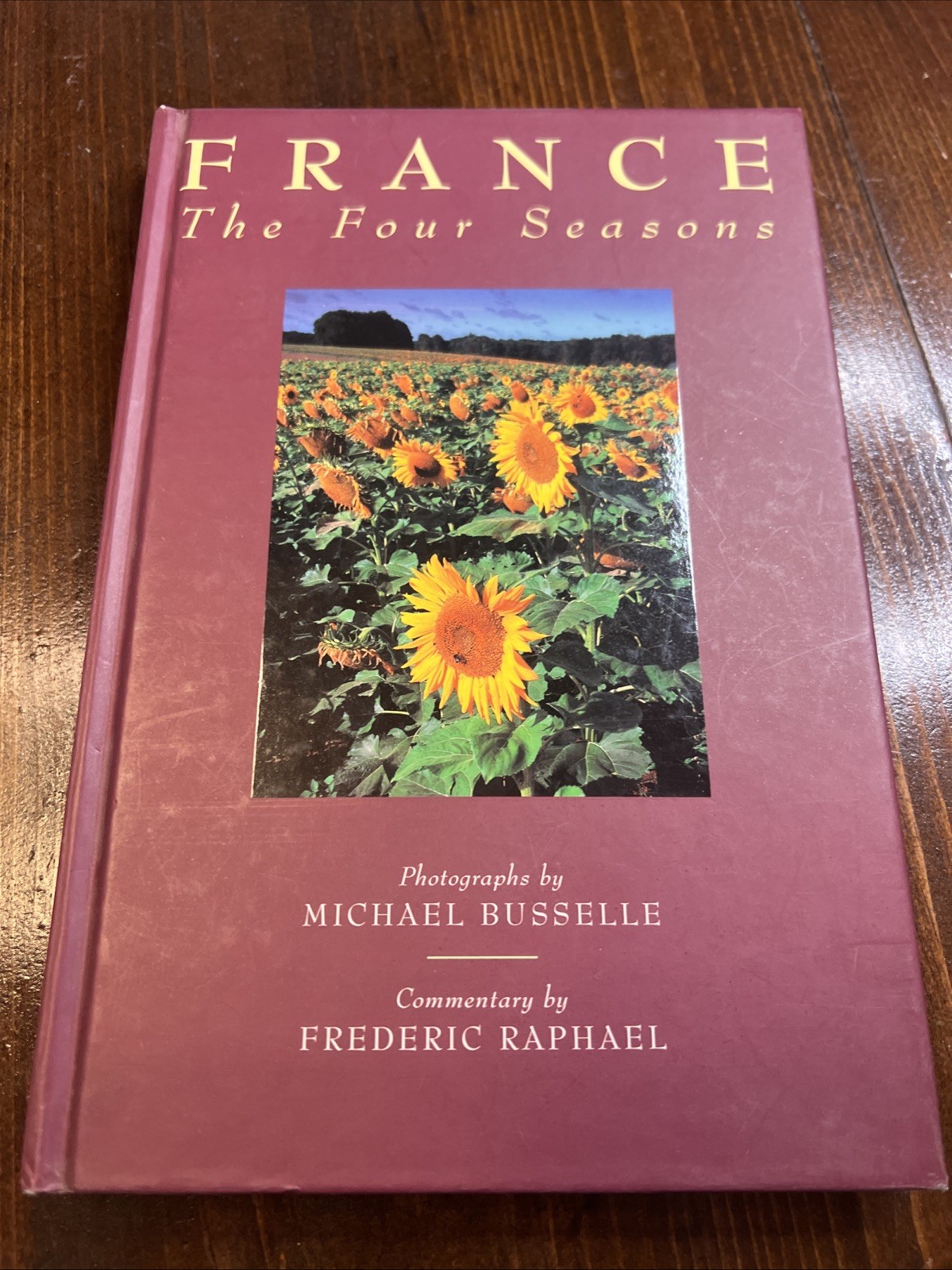 France : The Four Seasons Hardcover Michael Busselle