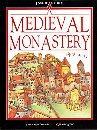 A Medieval Monastery (Inside Story) By Fiona MacDonald